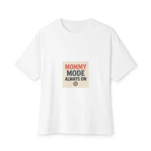 Mommy Mode Oversized Tee: Casual Cotton Comfort